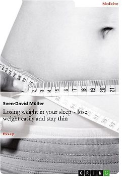 Losing weight in your sleep - loseweight easily and stay thin