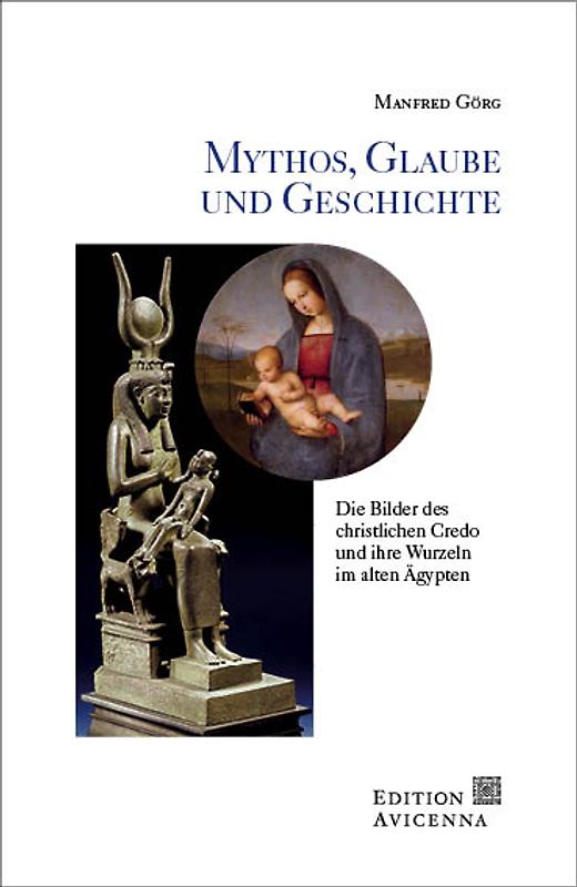 Mythos, Glaube und Geschichte
