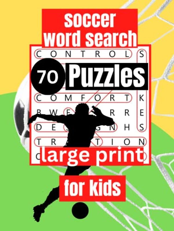 soccer word search for kids: Score Big Fun with Soccer Word Search Puzzles for Kids Hours of Entertainment and Learning -Soccer Brain Teasers-Soccer Learning Fun-Soccer Vocabulary Builder