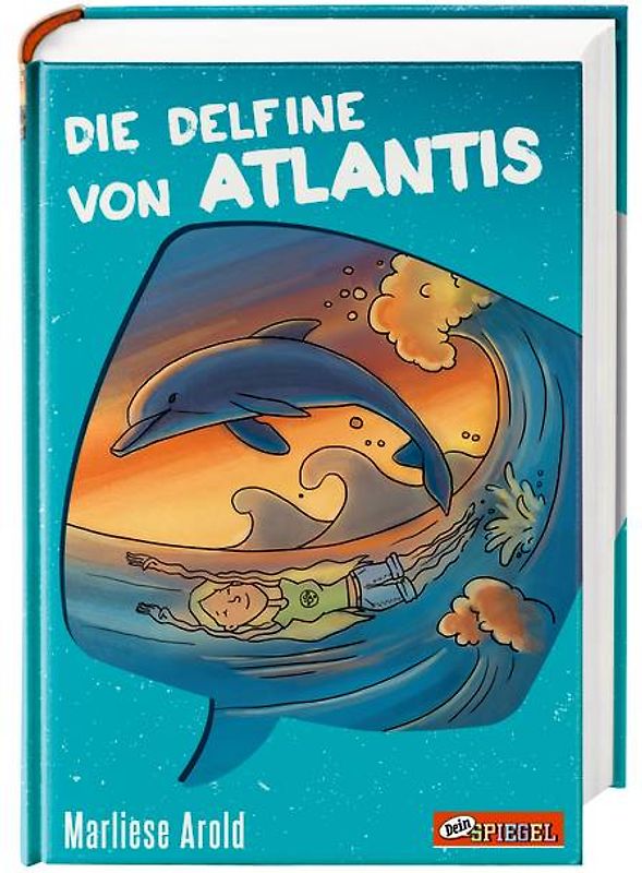 Die Delfine von Atlantis (Dein Spiegel-Edition)