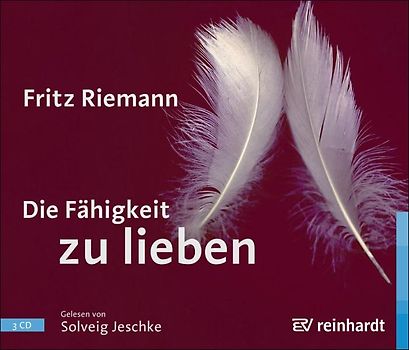 Die Fähigkeit zu lieben (Hörbuch)