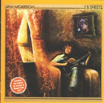 Van Morrison - T.B.Sheets