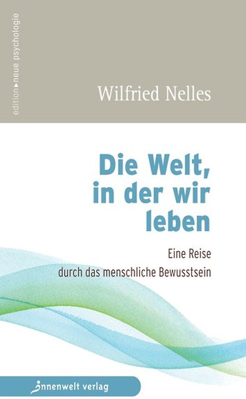 Die Welt, in der wir leben