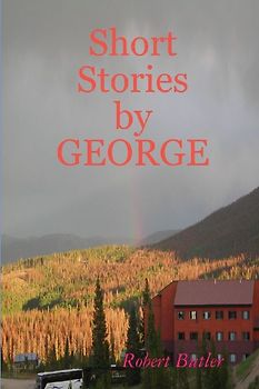 Short Stories by GEORGE