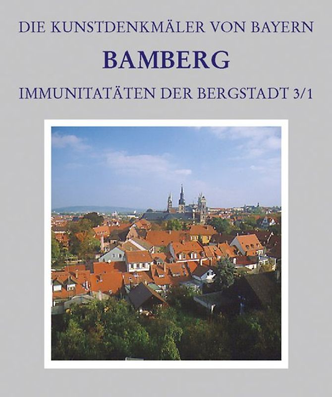 Stadt Bamberg. Immunitäten der Bergstadt / Stephansberg