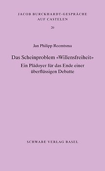 Das Scheinproblem «Willensfreiheit»