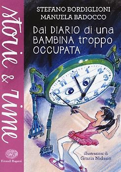 Dal diario di una bambina troppo occupata