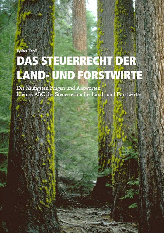 Das Steuerrecht der Land- und Forstwirte