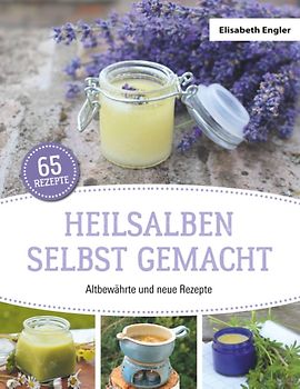 Heilsalben selbst gemacht