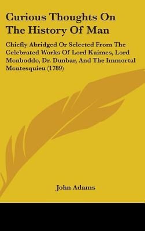 Curious Thoughts On The History Of Man