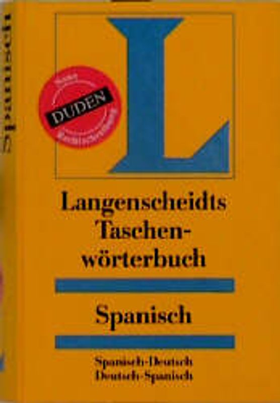 Langenscheidt Taschenwörterbücher. Spanisch-Deutsch /Deutsch-Spanisch. In neuer Rechtschreibung