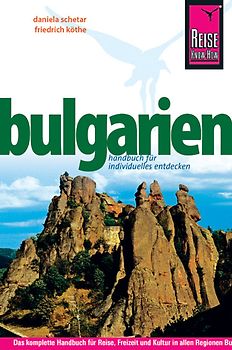 Reise Know-How Bulgarien. Reiseführer für individuelles Entdecken