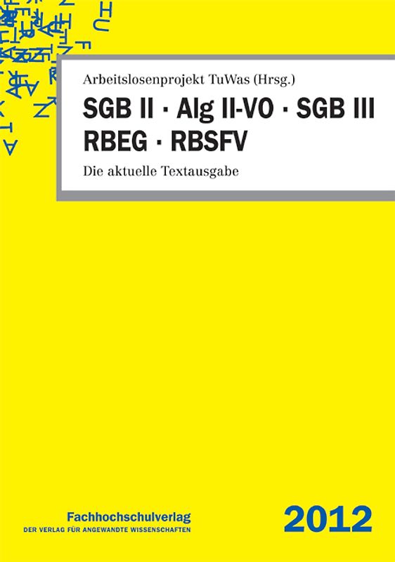 SGB II, Alg II-VO, SGB III, RBEG, RBSFV