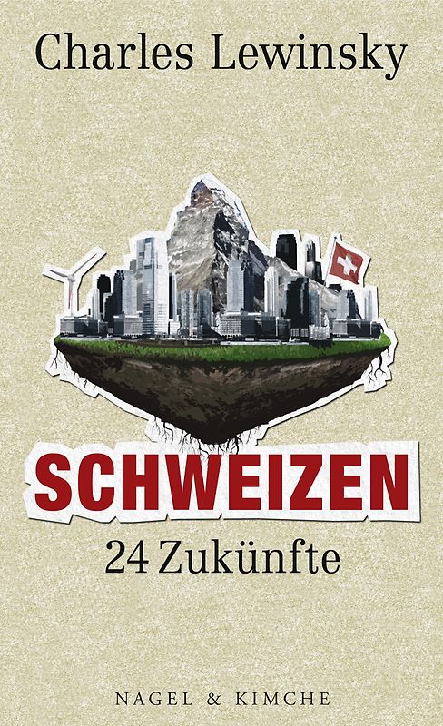 Schweizen. 24 Zukünfte
