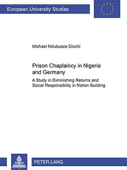 Prison Chaplaincy in Nigeria and in Germany