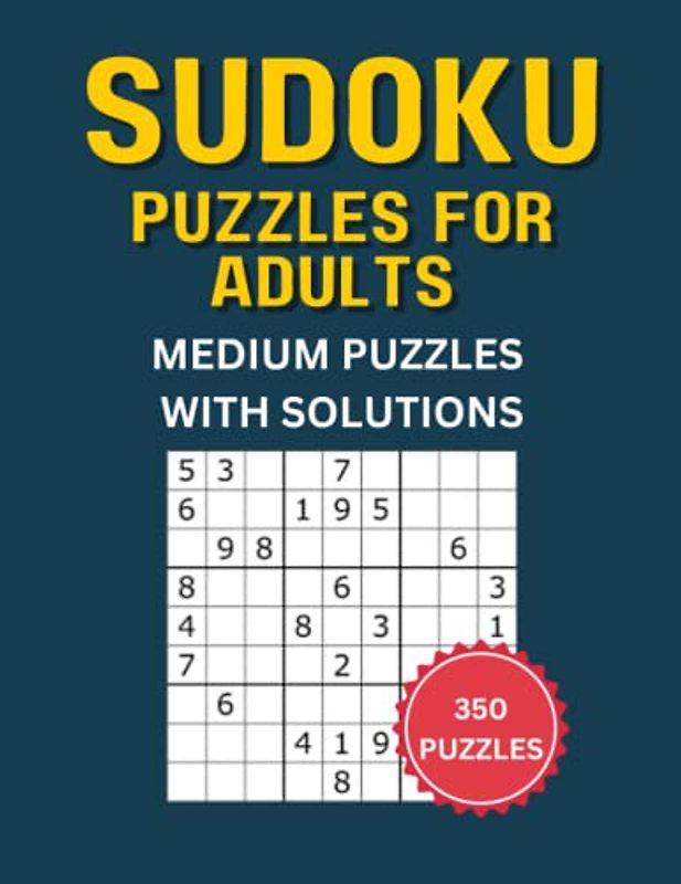 Sudoku Puzzles for Adults Medium: 350 Medium Puzzles for Adults and Seniors with Solutions