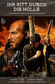 IHR RITT DURCH DIE HÖLLE