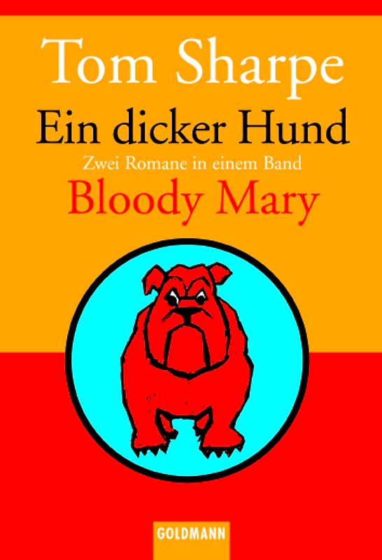Ein dicker Hund /Bloody Mary