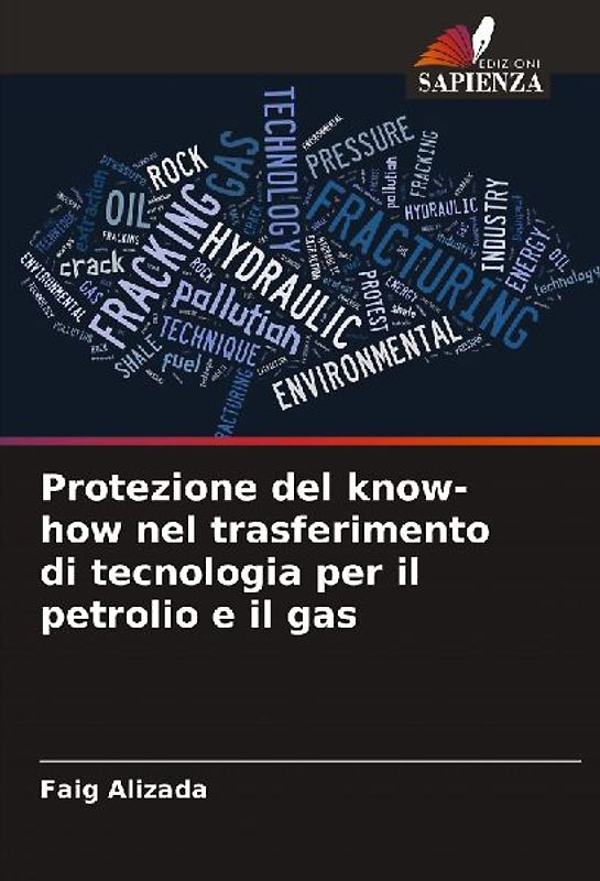 Protezione del know-how nel trasferimento di tecnologia per il petrolio e il gas
