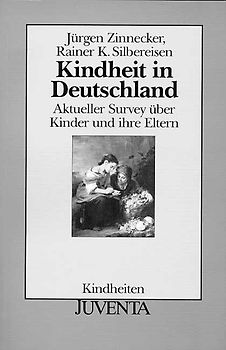 Kindheit in Deutschland. Aktueller Survey über Kinder und ihre Eltern