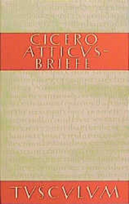Atticus-Briefe / Epistulae ad Atticum