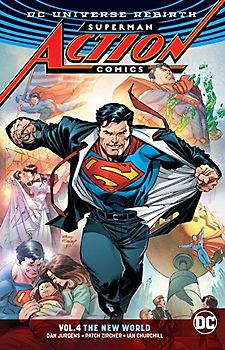 Superman: Action Comics Vol. 4: The New World (Rebirth)