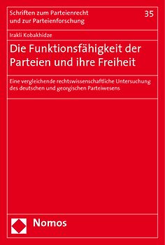 Die Funktionsfähigkeit der Parteien und ihre Freiheit
