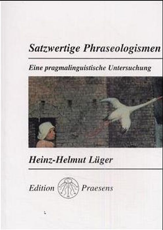 Satzwertige Phraseologismen