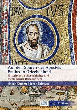 Auf den Spuren des Apostels Paulus in Griechenland