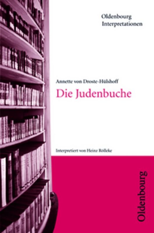 Annette von Droste-Hülshoff: Die Judenbuche