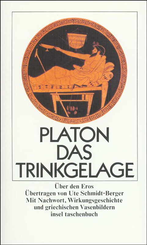 Das Trinkgelage oder Über den Eros