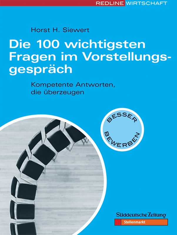 Die 100 wichtigsten Fragen im Vorstellungsgespräch