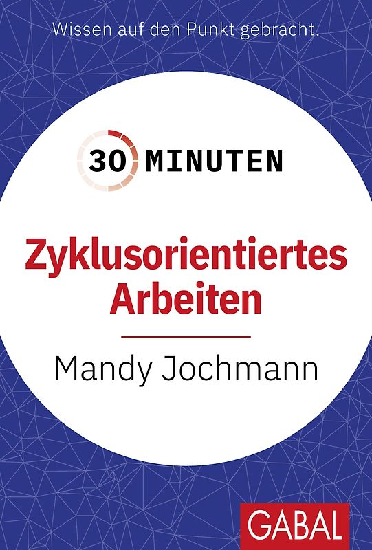 30 Minuten Zyklusorientiertes Arbeiten