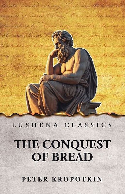 The Conquest of Bread