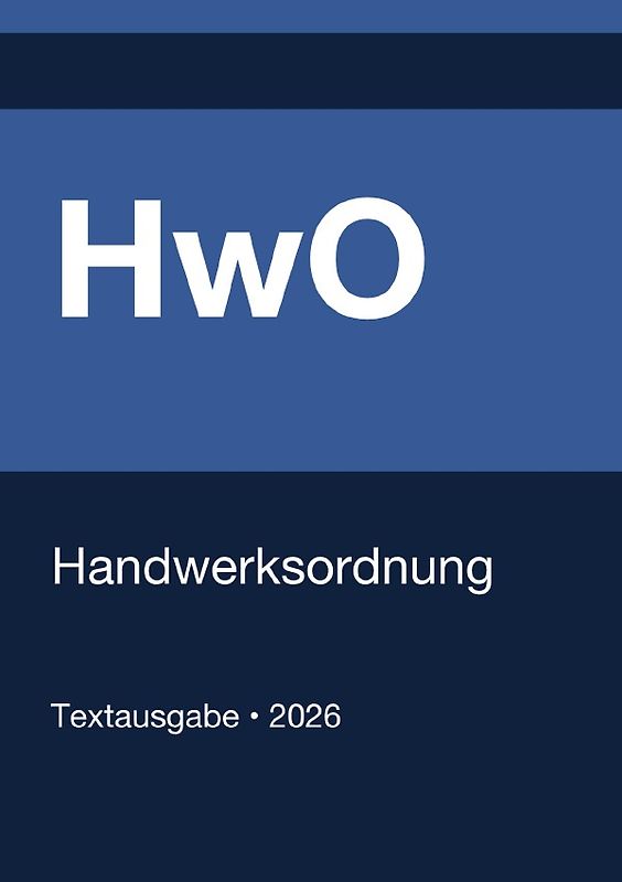 HwO - Handwerksordnung (Deutschland) 2026