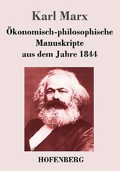 Ökonomisch-philosophische Manuskripte aus dem Jahre 1844