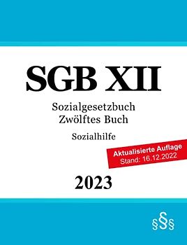 Sozialgesetzbuch Zwölftes Buch - SGB XII: Sozialhilfe