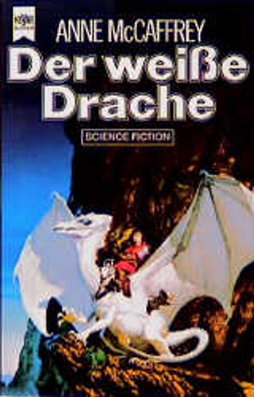 Der weisse Drache. 6. Drachenreiter-Roman