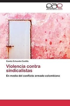 Violencia contra sindicalistas
