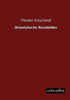 Orientalische Reisebilder