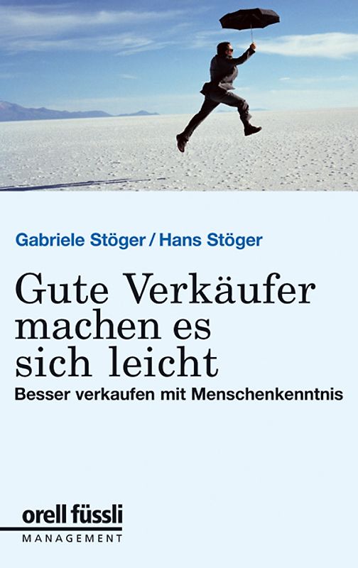 Gute Verkäufer machen es sich leicht