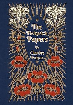 The Pickwick Papers (Annotated)