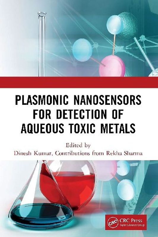 Plasmonic Nanosensors for Detection of Aqueous Toxic Metals