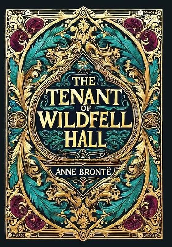 The Tenant of Wildfell Hall (Collector's Edition) (Laminated Hardback with Jacket)