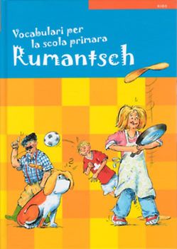 Vocabulari per la scola primara Rumantsch