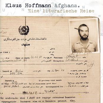 Klaus Hoffmann - Afghana-Eine Literarische Reise