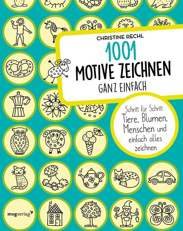 1001 Motive zeichnen – ganz einfach