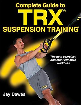 Dawes, J: TRX Suspension Training Bible