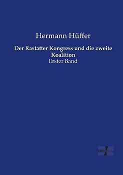 Der Rastatter Kongress und die zweite Koalition