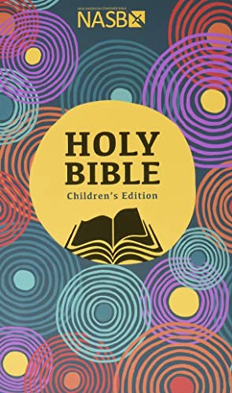Holy Bible - NASB Children's Edition